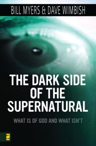 Title: Dark Side of the Supernatural, Author: Bill Myers