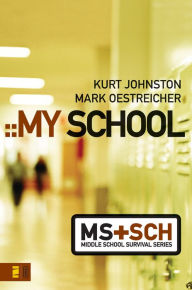 Title: My School, Author: Kurt Johnston