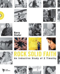 Title: Rock Solid Faith, Author: Barry Shafer