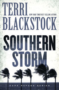 Title: Southern Storm (Cape Refuge Series #2), Author: Terri Blackstock