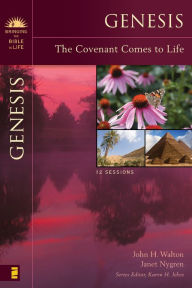 Title: Genesis: The Covenant Comes to Life, Author: John H. Walton
