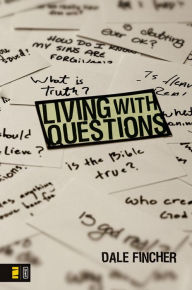 Title: Living with Questions, Author: Dale Fincher