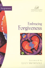 Embracing Forgiveness