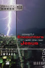 Sudden Impact: Powerful Encounters with the Real Jesus