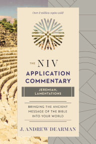 Title: Jeremiah, Lamentations, Author: J. Andrew Dearman