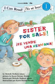 Title: Sister for Sale! / Se vende una hermana!, Author: Michelle Medlock Adams