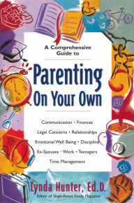 Title: Parenting on Your Own, Author: Lynda Hunter