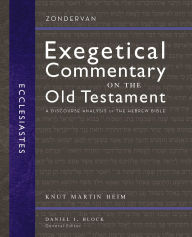 Title: Ecclesiastes: A Discourse Analysis of the Hebrew Bible, Author: Knut Martin Heim