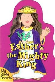 Esther and the Mighty King