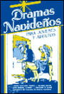 Dramas Navidenos Para Jovenes y Adultos