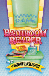 Title: Uncle John's Bathroom Reader, Author: Bathroom Readers