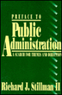 Preface to Public Administration: A Search for Themes and Direction