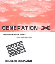 Generation X: Tales for an Accelerated Culture