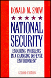 National Security: Enduring Problems In A Changing Defense Environment