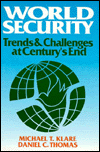 World Security: Trends and Challenges at Century's End