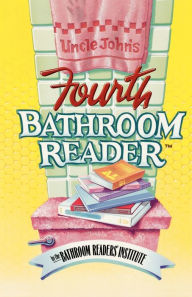 Title: Uncle John's Fourth Bathroom Reader, Author: Bathroom Readers