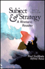 Subject and Strategy: A Rhetoric Reader