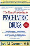 The Essential Guide to Psychiatric Drugs