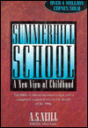 Summerhill School: A New View of Childhood