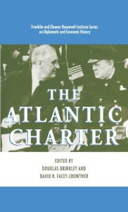 Title: The Atlantic Charter, Author: Douglas Brinkley