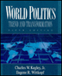 World Politics: Trend and Transformation