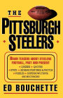The Pittsburgh Steelers: Brain Teasers about Steelers Football, Past and Present