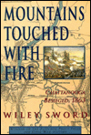 Mountains Touched with Fire: Chattanooga Besieged, 1863