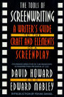 The Tools of Screenwriting: A Writer's Guide to the Craft and Elements of a Screenplay