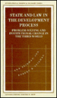 State, Law, and Development: Problem Solving and Institutional Change in the Third World