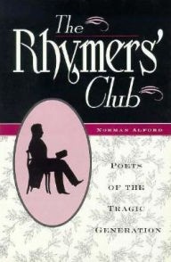 The Rhymer's Club: Poets of the Tragic Generation