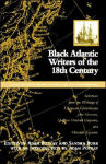 Alternative view 1 of Black Atlantic Writers Of The Eighteenth Century: Living The New Exodus In England And The Americas: Selections From
