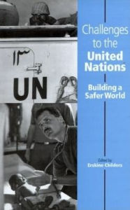 Challenges Facing the United Nations: Building a Safer World