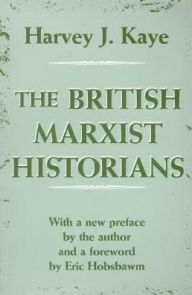 The British Marxist Historians: An Introductory Analysis