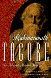 Rabindranath Tagore: The Myriad-Minded Way