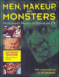 Men, Makeup, and Monsters: Hollywood's Masters of Illusion and FX