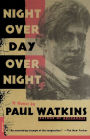 Night over Day over Night: A Novel