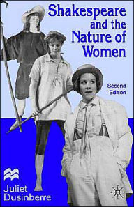 Shakespeare And The Nature Of Women, Second Edition