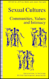 Title: Sexual Cultures: Communities, Values and Intimacy, Author: Jeffrey Weeks