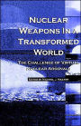 Nuclear Weapons in a Transformed World / Edition 1