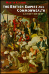 The British Empire and Commonwealth: A Short History