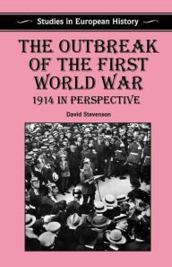 The Outbreak Of The First World War