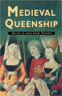 Medieval Queenship