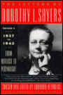 Letters of Dorothy L. Sayers: 1937-1943, from Novelist to Playwright