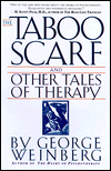 The Taboo Scarf and Other Tales of Therapy