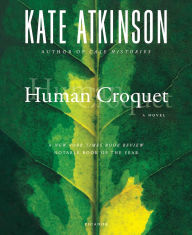 Title: Human Croquet, Author: Kate Atkinson