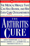 The Arthritis Cure: The Medical Miracle That Can Halt, Reverse, and May Even Cure Osteoarthritis