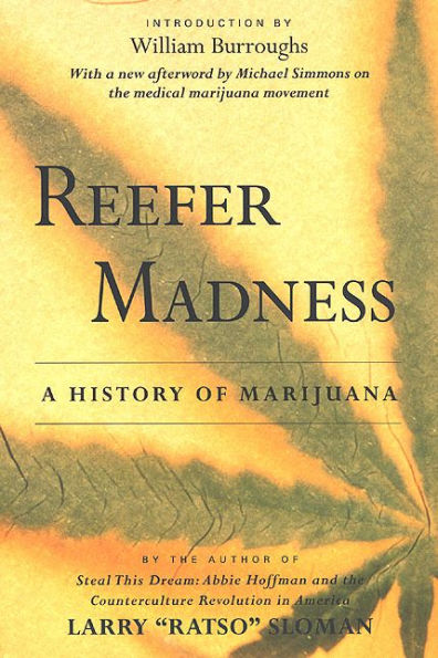 Reefer Madness: A History of Marijuana