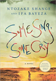 Some Sing, Some Cry