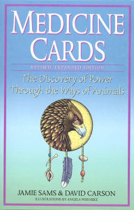 Title: Medicine Cards: The Discovery of Power Through the Ways of Animals, Author: Jamie Sams