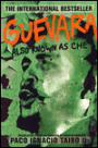 Guevara Also Known As Che